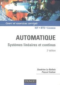 Automatique : systèmes linéaires et continus : cours et exercices corrigés