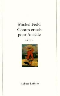 Contes cruels pour Anaëlle