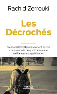 Les décrochés : pourquoi 80.000 jeunes sortent encore chaque année du système scolaire en France sans qualification