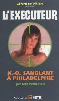 K.O. sanglant à Philadelphie