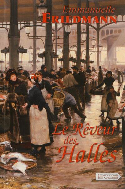 Le rêveur des Halles