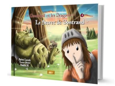 Gontrand et les dragons. Vol. 1. Le secret de Gontrand