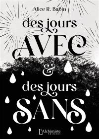 Des jours avec & des jours sans