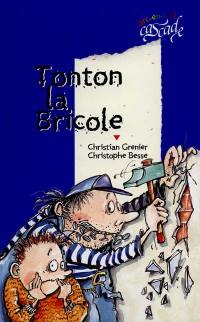 Tonton la bricole