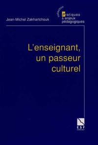 L'enseignant, un passeur culturel