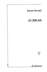 Le cercan : essai sur un long et douloureux dialogue de sourds