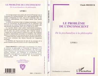 De la psychanalyse à la philosophie. Vol. 1. Le problème de l'inconscient