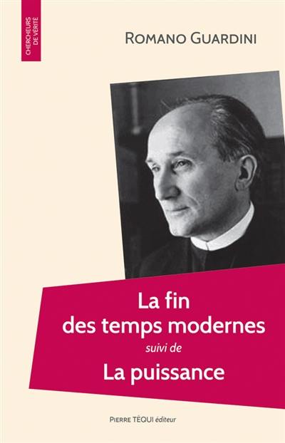 La fin des temps modernes. La puissance