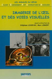 Imagerie de l'oeil et des voies visuelles