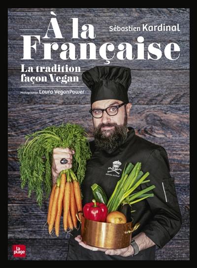 A la française : la tradition façon vegan