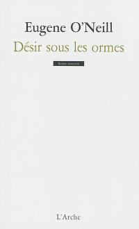 Désir sous les ormes