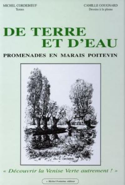 De terre et d'eau : promenades en marais poitevin