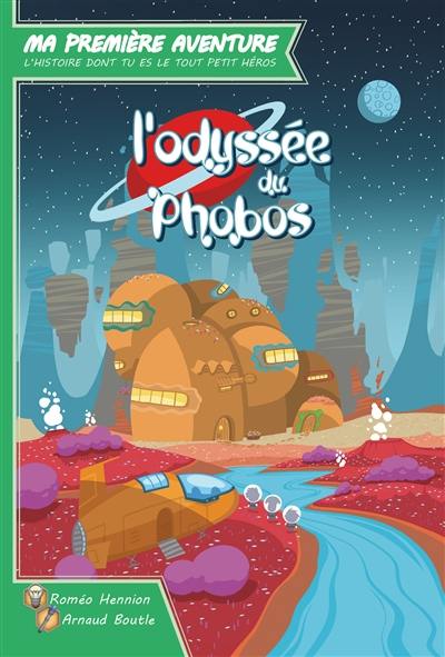 L'odyssée du Phobos L'odyssée du Phobos