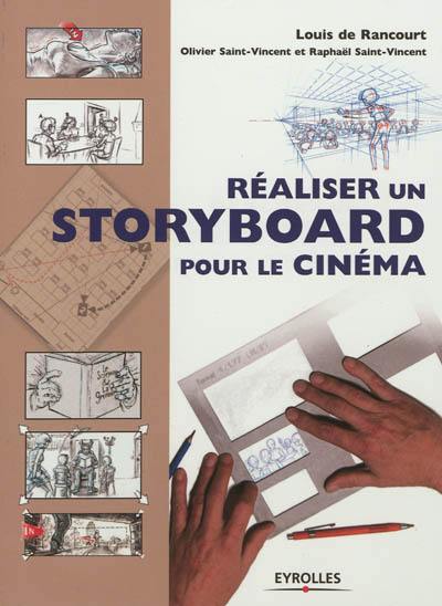 Réaliser un storyboard pour le cinéma