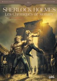 Sherlock Holmes : les chroniques de Moriarty. Vol. 2. Accomplissement