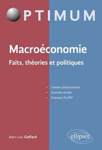 Macroéconomie : faits, théories et politiques