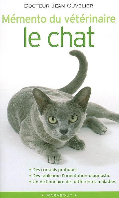 Mémento du vétérinaire : le chat