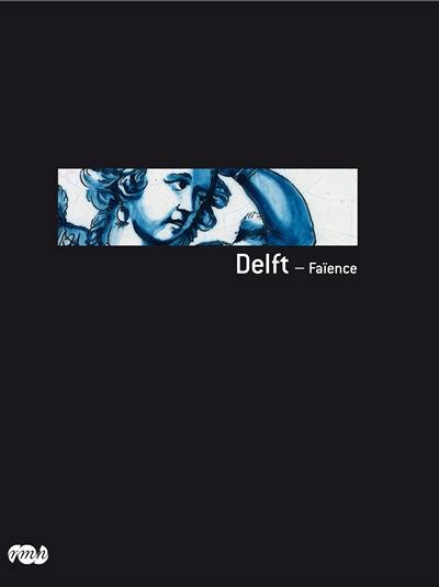 Delft, faïence