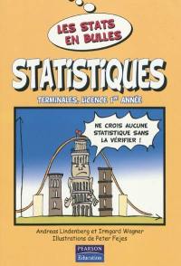 Les stats en bulles : statistiques : pour lycéens et étudiants, terminales, licence 1re année