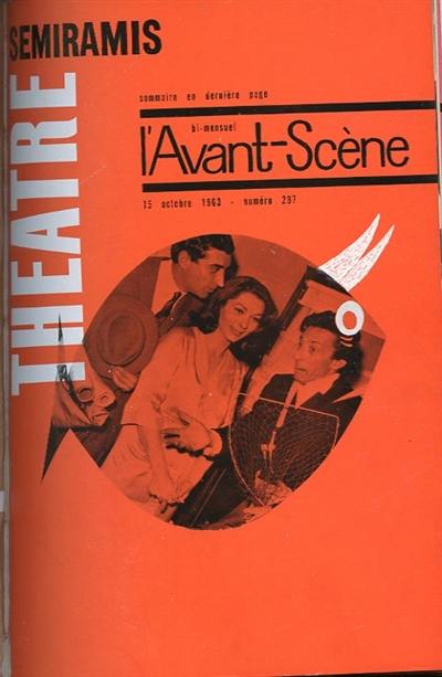 Avant-scène théâtre (L'), n° 297. Sémiramis