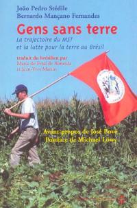 Gens sans terre : la trajectoire du MST et la lutte pour la terre au Brésil