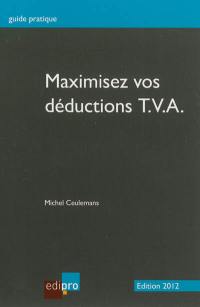 Maximisez vos déductions TVA