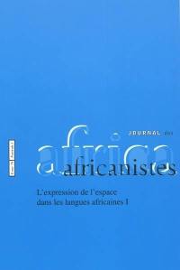 Journal des africanistes, n° 79-1. L'expression de l'espace dans les langues africaines