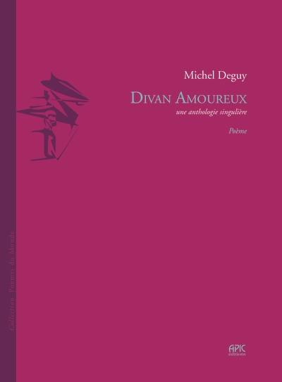 Divan amoureux : une anthologie singulière