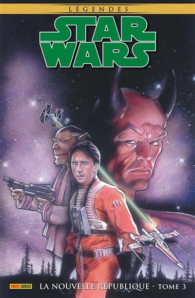 Star Wars : légendes. La Nouvelle République. Vol. 3