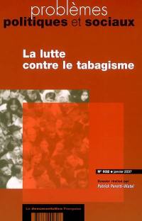 Problèmes politiques et sociaux, n° 932. La lutte contre le tabagisme