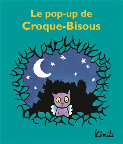 Le pop-up de Croque-Bisous