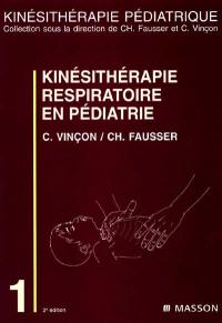 Kinésithérapie respiratoire en pédiatrie : du prématuré au petit enfant