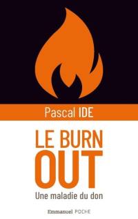 Le burn-out, une maladie du don