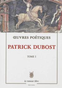 Oeuvres poétiques. Vol. 1