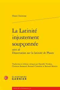 La latinité injustement soupçonnée. Dissertation sur la latinité de Plaute