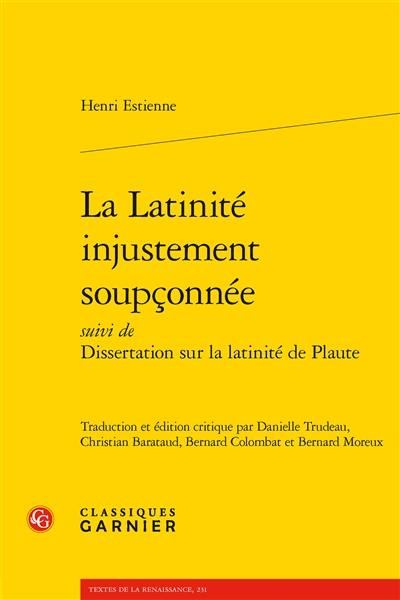 La latinité injustement soupçonnée. Dissertation sur la latinité de Plaute