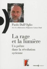 La rage et la lumière : un prêtre dans la révolution syrienne