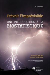 Prévoir l'imprévisible : une introduction à la biostatistique