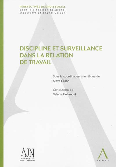 Discipline et surveillance dans la relation de travail