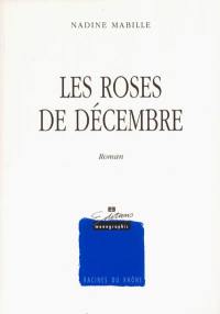 Les roses de décembre