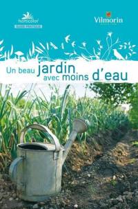 Un beau jardin avec moins d'eau