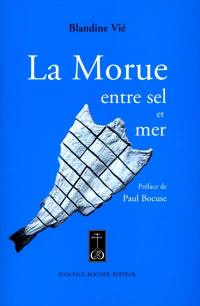 La morue, entre sel et mer