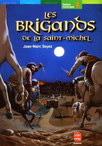 Les brigands de la Saint-Michel