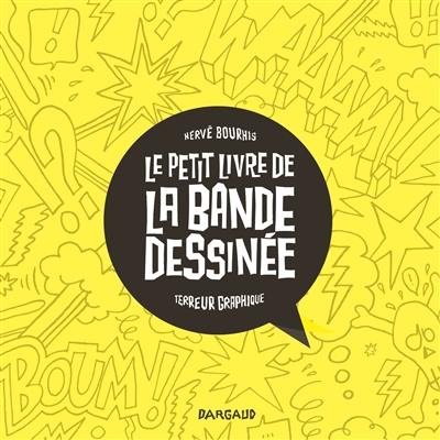 Le petit livre de la bande dessinée