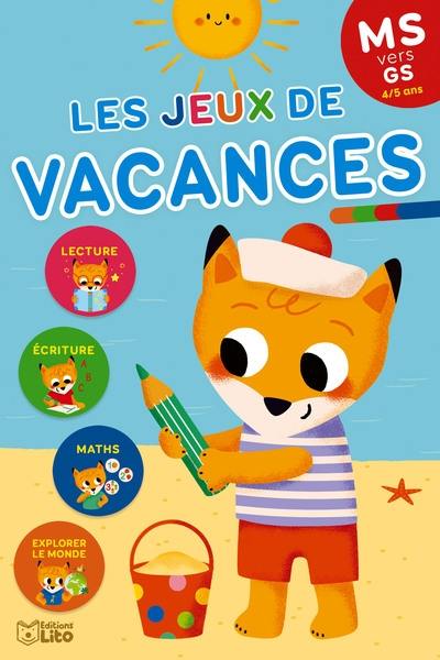 Les jeux de vacances : MS vers GS, 4-5 ans