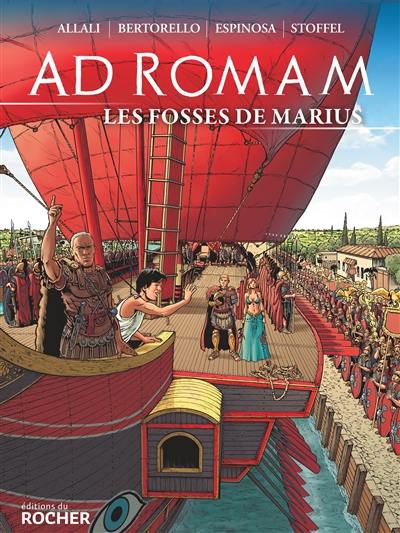 Ad Romam. Vol. 2. Les fosses de Marius