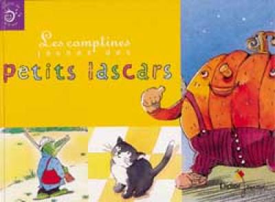 Les comptines jaunes des petits lascars Les comptines jaunes des petits lascars