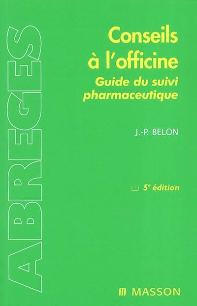 Conseils à l'officine : aide au suivi pharmaceutique