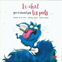 Le chat qui n'aimait pas les poils