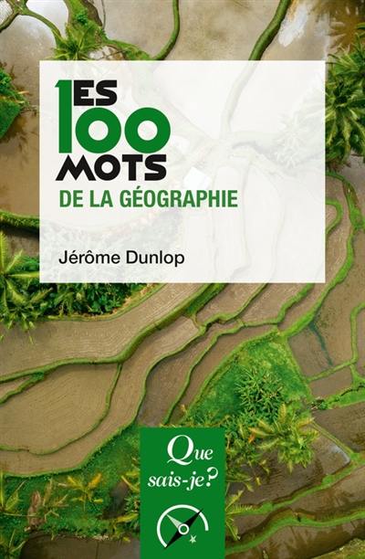 Les 100 mots de la géographie